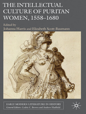cover image of The Intellectual Culture of Puritan Women, 1558-1680